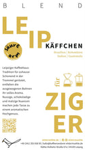Laden Sie das Bild in den Galerie-Viewer, Leipziger Käffchen